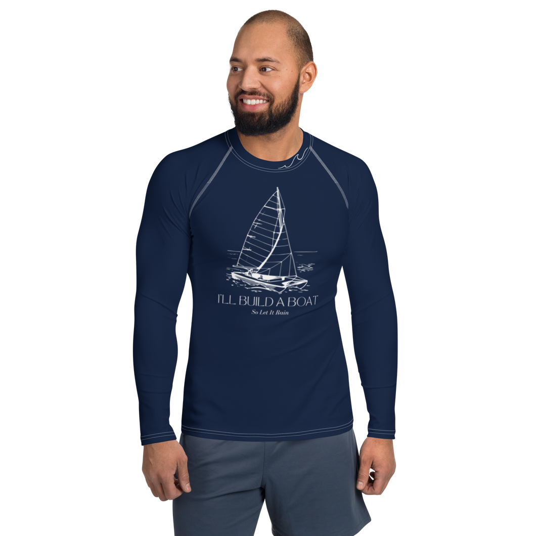 I'll Build A Boat Men's Rash Guard Navy