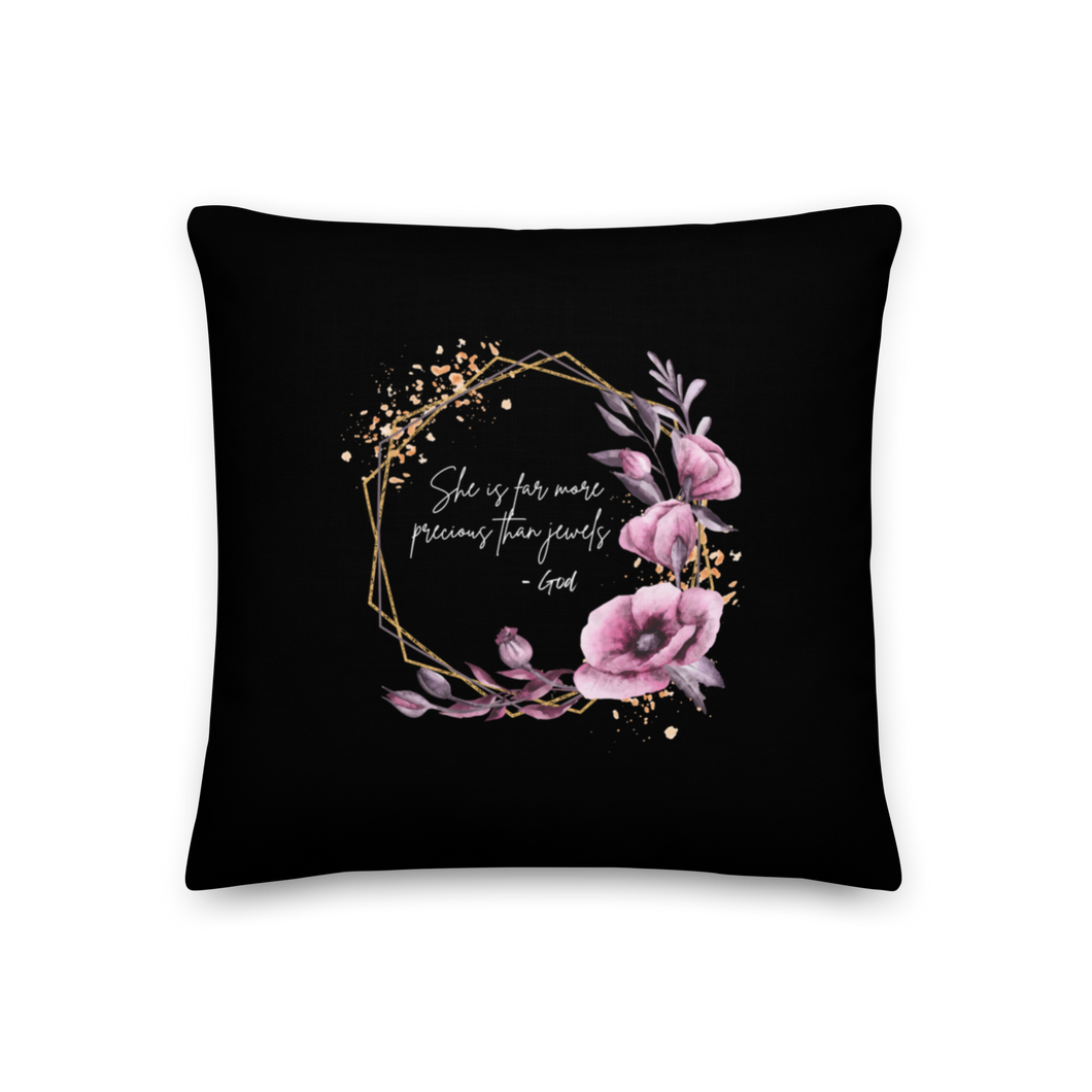 She is more precious than jewels Premium Pillow Black