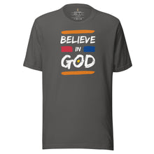 Load image into Gallery viewer, Believe in God Unisex t-shirt
