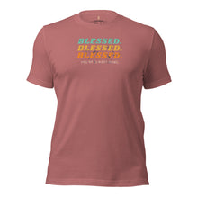 Load image into Gallery viewer, Blessed.Blessed.Blessed. You&#39;re Almost Home Unisex t-shirt
