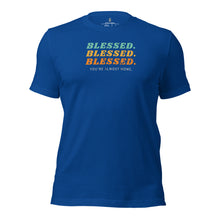 Load image into Gallery viewer, Blessed.Blessed.Blessed. You&#39;re Almost Home Unisex t-shirt
