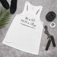 Load image into Gallery viewer, Be a We Not a They Women&#39;s Flowy Racerback Tank
