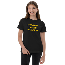 Load image into Gallery viewer, Meekness is not Weakness Youth t-shirt
